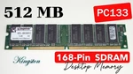512MB Sdram PC133 133MHZ 168-PIN Dimm Memory For Desktops Kingston KTC-EN133. Fixed Price $29.99.