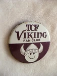 Pe- Tcf Viking Fan Club Badge #30085 (paint Chips On Top Of Pin). Fixed Price $9.99.