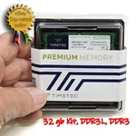 Timetec 32 (4 X Gb) DDR3L Sdram / 1600 Mhz 11-11-11-28 Timing. Fixed Price $85.00.